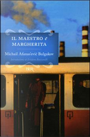 Il Maestro e Margherita by Michail Bulgakov