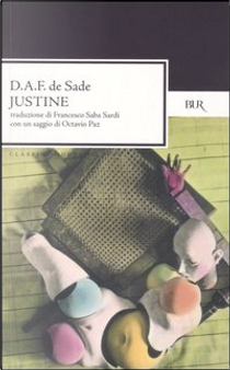 Justine o le sventure della virtù by François de Sade