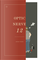 Optic Nerve #12 by Adrian Tomine