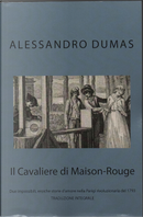 Il cavaliere di Maison-Rouge by Alexandre Dumas, père