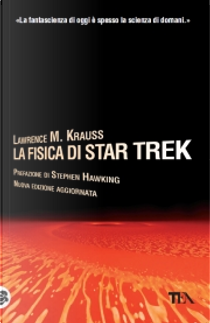La fisica di Star Trek by Lawrence M. Krauss