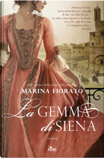 La gemma di Siena by Marina Fiorato