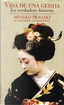 Vida de una geisha by Mineko Iwasaki