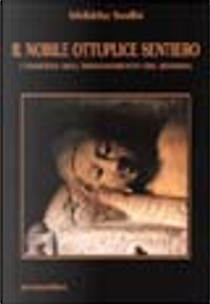 Il nobile ottuplice sentiero by Bodhi Bhikkhu