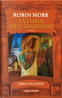 La furia dell'assassino by Robin Hobb