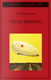 Vita e destino by Vasilij Grossman