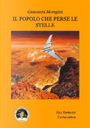 Il popolo che perse le stelle by Giovanni Mongini