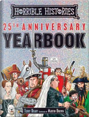 Horrible Histories 25th Anniversary Yearbook by Terry Deary