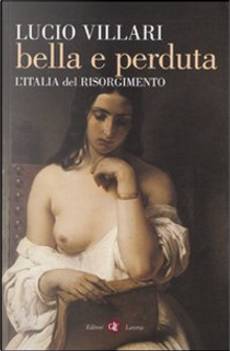 Bella e perduta by Lucio Villari