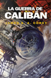 La guerra de Calibán by James S.A. Corey