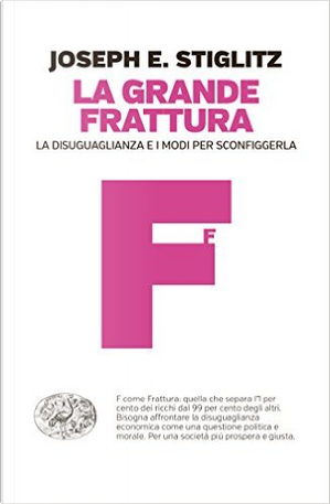 La grande frattura by Joseph E. Stiglitz