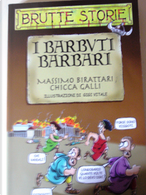 I barbuti barbari by Chicca Galli, Massimo Birattari