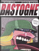 Bastogne by Enrico Brizzi, Maurizio Manfredi
