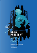Vicolo cieco by Sara Paretsky