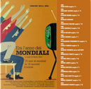 Era l'anno dei Mondiali by Alessandro Perissinotto, Carlo D’Amicis, Carlo Grande, Claudio Menni, Davide Longo, Emanuele Bianco, Emiliano Audisio, Enrico Remmert, Fabio Geda, Francesco Forlani, Francesco Trento, Giampaolo Simi, Gian Luca Favetto, Luigi Sardiello, Marco Mathieu, Osvaldo Soriano, Paolo Sollier, Sandro Veronesi, Valerio Aiolli Era l'anno dei Mondiali by Alessandro Perissinotto, Carlo D’Amicis, Carlo Grande, Claudio Menni, Davide Longo, Emanuele Bianco, Emiliano Audisio, Enrico Remmert, Fabio Geda, Francesco Forlani, Francesco Trento, Giampaolo Simi, Gian Luca Favetto, Luigi Sardiello, Marco Mathieu, Osvaldo Soriano, Paolo Sollier, Sandro Veronesi, Valerio Aiolli