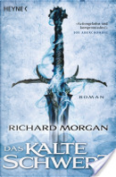 Das kalte Schwert by Richard Morgan