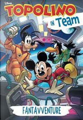 Disney Team n. 89 by Augusto Macchetto, Caterina Mognato, Frank Gordon Payne, Giorgio Pezzin, Jerry Siegel