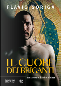 Il cuore dei briganti by Flavio Soriga