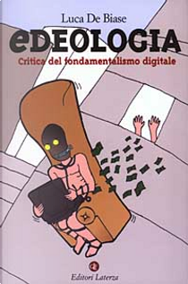 Edeologia by Luca De Biase