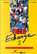 Libre echange by Janine Courtillon