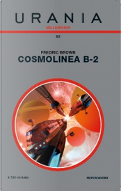 Millemondi Primavera 2013: Cosmolinea B-2 by Carl Onspaugh, Fredric Brown, Mack Reynolds, Robert Bloch Millemondi Primavera 2013: Cosmolinea B-2 by Carl Onspaugh, Fredric Brown, Mack Reynolds, Robert Bloch