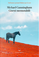 Giorni memorabili by Michael Cunningham
