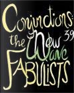 Conjunctions by Gary K. Wolfe, John Clute, Peter Straub