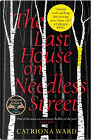 The Last House on Needless Street by Catriona Ward