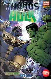 Thanos contro Hulk by Jim Starlin, Marc Sumerak