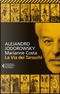 La via dei Tarocchi by Alejandro Jodorowsky, Marianne Costa