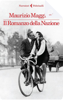 Il romanzo della Nazione by Maurizio Maggiani