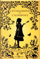 L'evoluzione di Calpurnia by Jacqueline Kelly