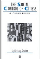 The social control of cities? by Sophie Body-Gendrot