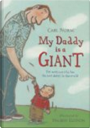 My Daddy is a Giant by Carl Norac