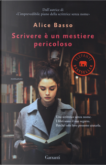 Scrivere è un mestiere pericoloso by Alice Basso