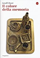 Il colore della memoria by Geoff Dyer