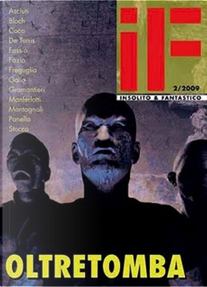 IF - Insolito & Fantastico n. 2 by Andrea Coco, Annamaria Fassio, Antonino Fazio, Claudio Asciuti, Domenico Gallo, Errico Passaro, Giampietro Stocco, Gianfranco De Turris, Gianfranco Freguglia, Giuseppe Panella, Marco Sorge, Riccardo Gramntieri, Robert Bloch IF - Insolito & Fantastico n. 2 by Andrea Coco, Annamaria Fassio, Antonino Fazio, Claudio Asciuti, Domenico Gallo, Errico Passaro, Giampietro Stocco, Gianfranco De Turris, Gianfranco Freguglia, Giuseppe Panella, Marco Sorge, Riccardo Gramntieri, Robert Bloch