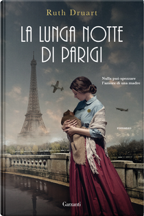 La lunga notte di Parigi by Ruth Druart