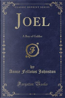 Joel by Annie Fellows Johnston