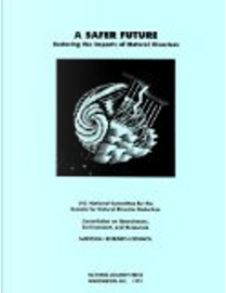 A Safer Future by National Academy of Sciences, National Research Council, U.S. National Committee for the Decade for Natural Disaster Reduction