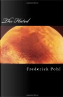 The Hated by Frederik Pohl