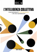 Lezioni di futuro - vol. 14 by Guido Romeo, Marco Passarello, Roberto Manzocco