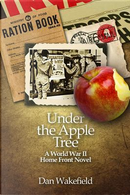 Under the Apple Tree by Dan Wakefield