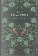 Due sulla torre by Thomas Hardy