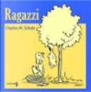 Ragazzi by Charles M. Schulz