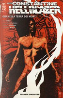 Giù nella terra dei morti. Hellblazer by Giuseppe Camuncoli, Leonardo Manco, Lorenzo Ruggiero, Mike Carey
