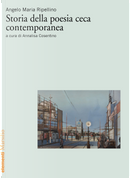 Storia della poesia ceca contemporanea by Angelo Maria Ripellino