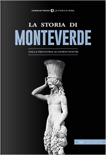 La storia di Monteverde