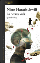 La octava vida by Nino Haratischwili