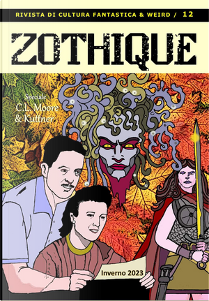 Zothique vol. 12 by Catherine L. Moore, Henry Kuttner